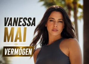 Vanessa Mai Vermögen